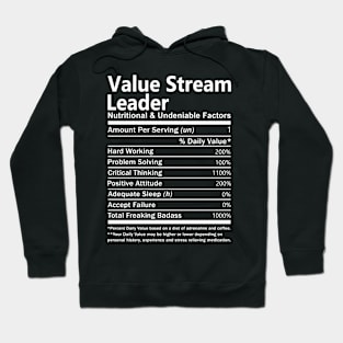 Value Stream Leader T Shirt - Nutritional and Undeniable Factors Gift Item Tee Hoodie